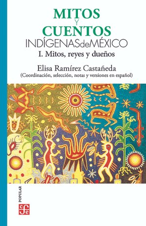 Hitos y mitos: lenguas originarias y literatura indígena mexicana — La  Jornada - Semanal