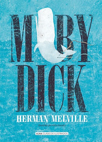 625454132a4288889ad4b1d8_6034d7d1f3e0f57d87b2b2a9_Moby-dick-herman-melville-editorial-alma.jpg