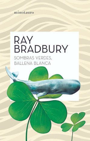 portada_sombras-verdes-ballena-blanca_ray-bradbury_202201270934.jpg