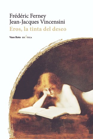 Eros, la tinta del deseo..jpg